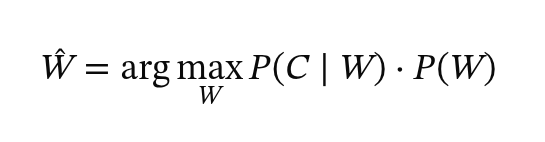 W hat equals arg max over W of P(C given W) times P(W).